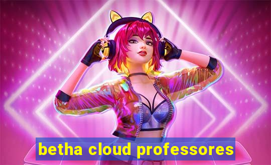 betha cloud professores